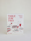 Table for Two: Recipes for the Ones You Love