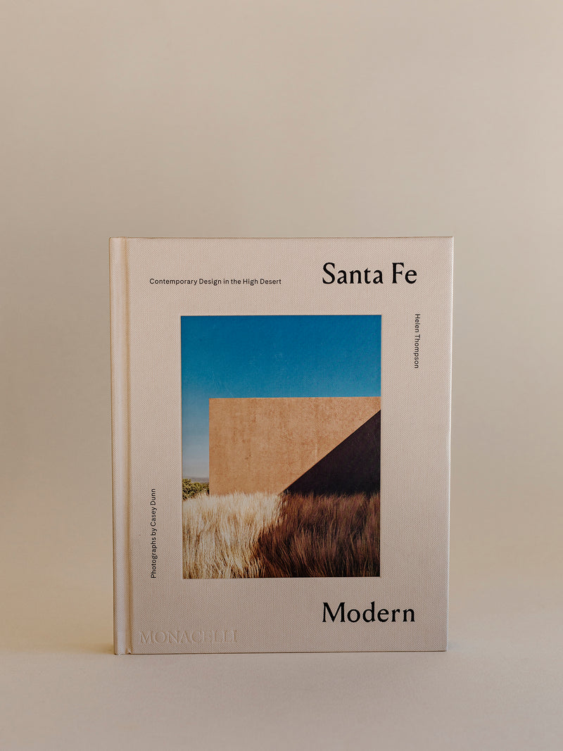 Market by Modern Nest Santa Fe Modern Coffee Table Book by Helen Thompson, Photographs by Casey Dunn.